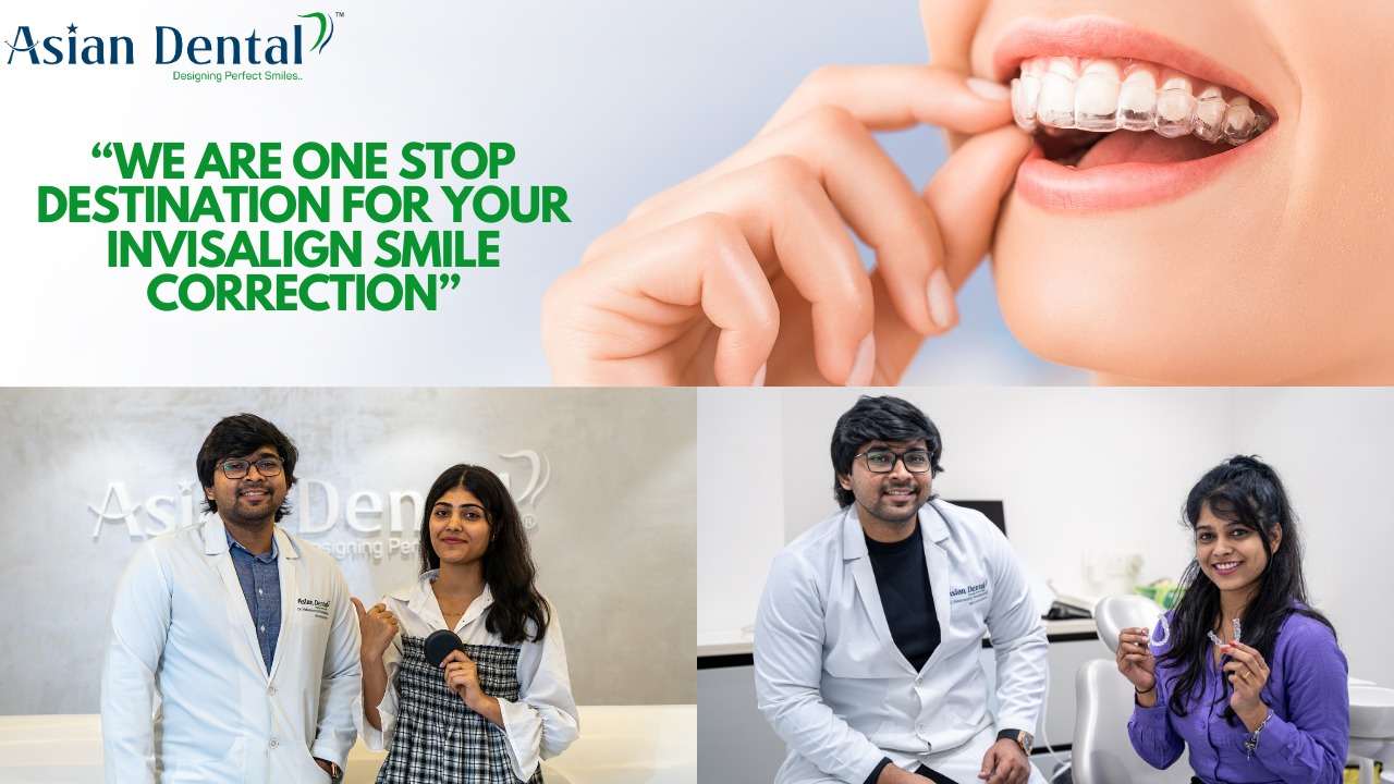Invisalign and Invisible Braces Treatment in Hyderabad - Asian Dental